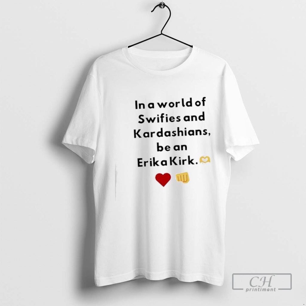 In A World Of Swifies And Kardashians Be An Erika Kirk Icon