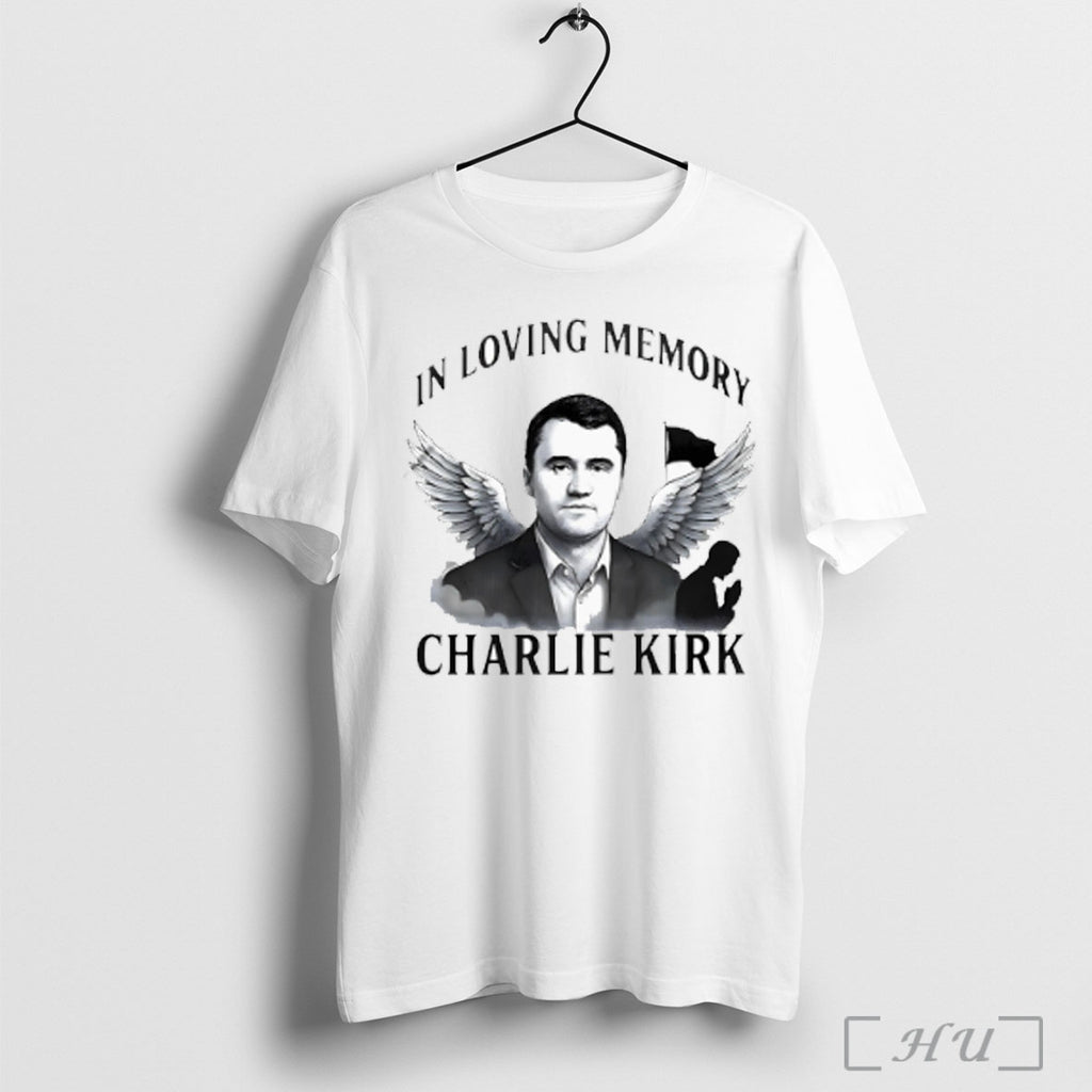 In Loving Memory Charlie Kirk T Shirt