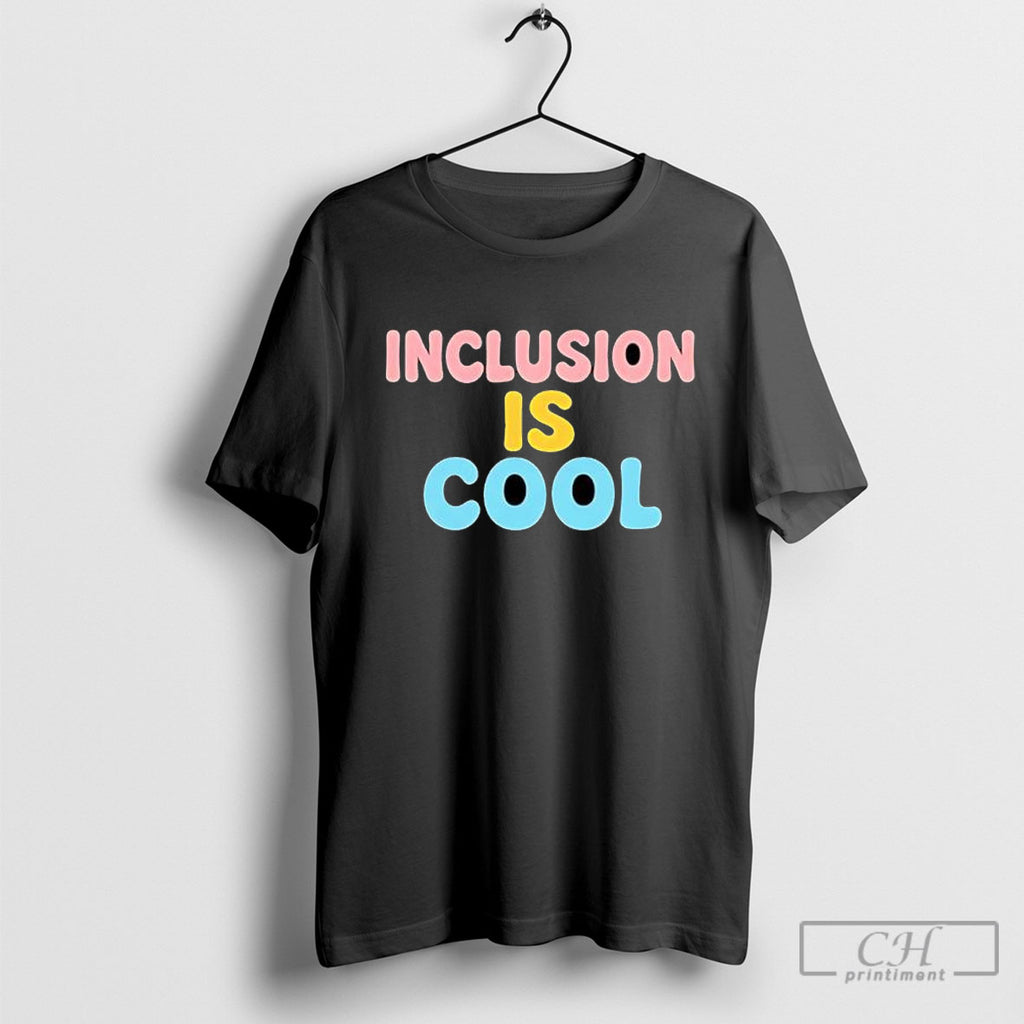 Inclusion Is Cool Text Cute