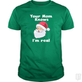 Your Mom Knows I'm Real