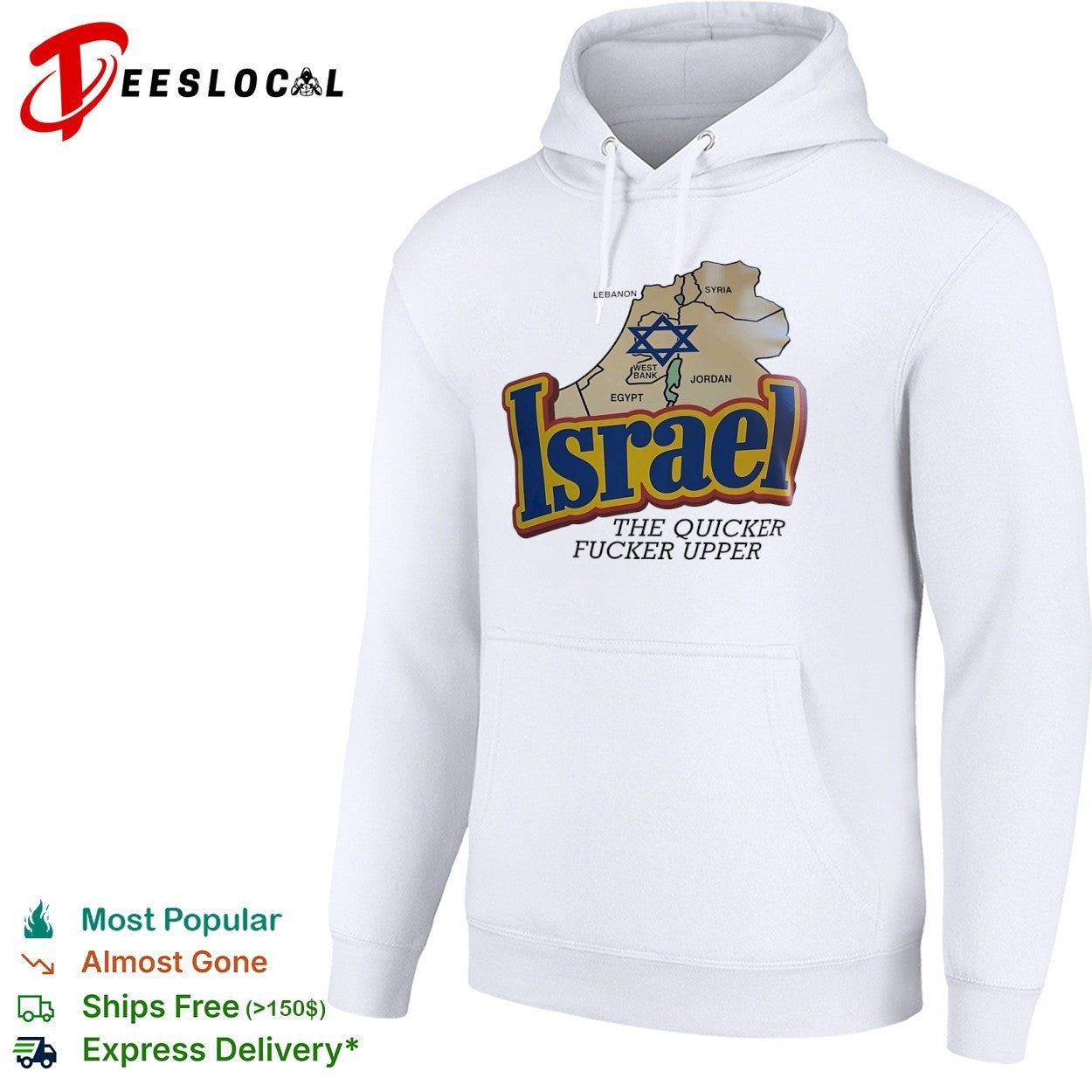 Israel the quicker fucker upper shirt