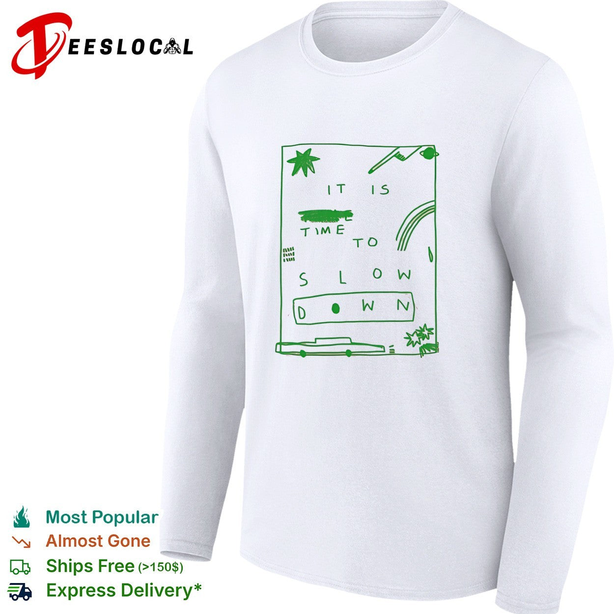 It is time to slow down doodle shirt
