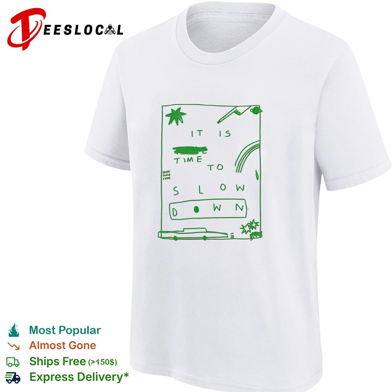 It is time to slow down doodle shirt