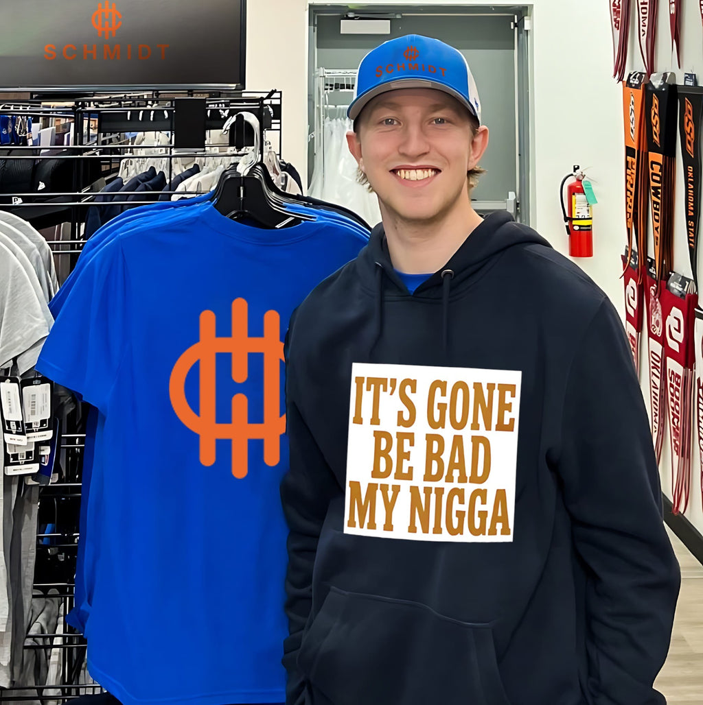 It’s Gone Be Bad My Nigga funny quote slang shirt