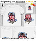 Kirkiversary Charlie Kirk Steel Kirk run shirt