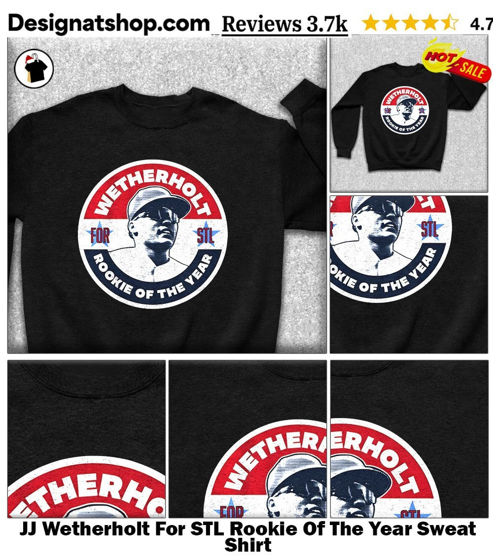 JJ Wetherholt For STL Rookie Of The Year shirt