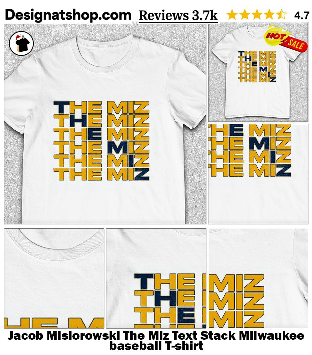 Jacob Misiorowski The Miz Text Stack Milwaukee baseball shirt