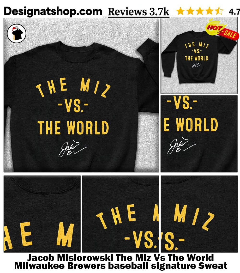 Jacob Misiorowski The Miz Vs The World Milwaukee Brewers baseball signature shirt