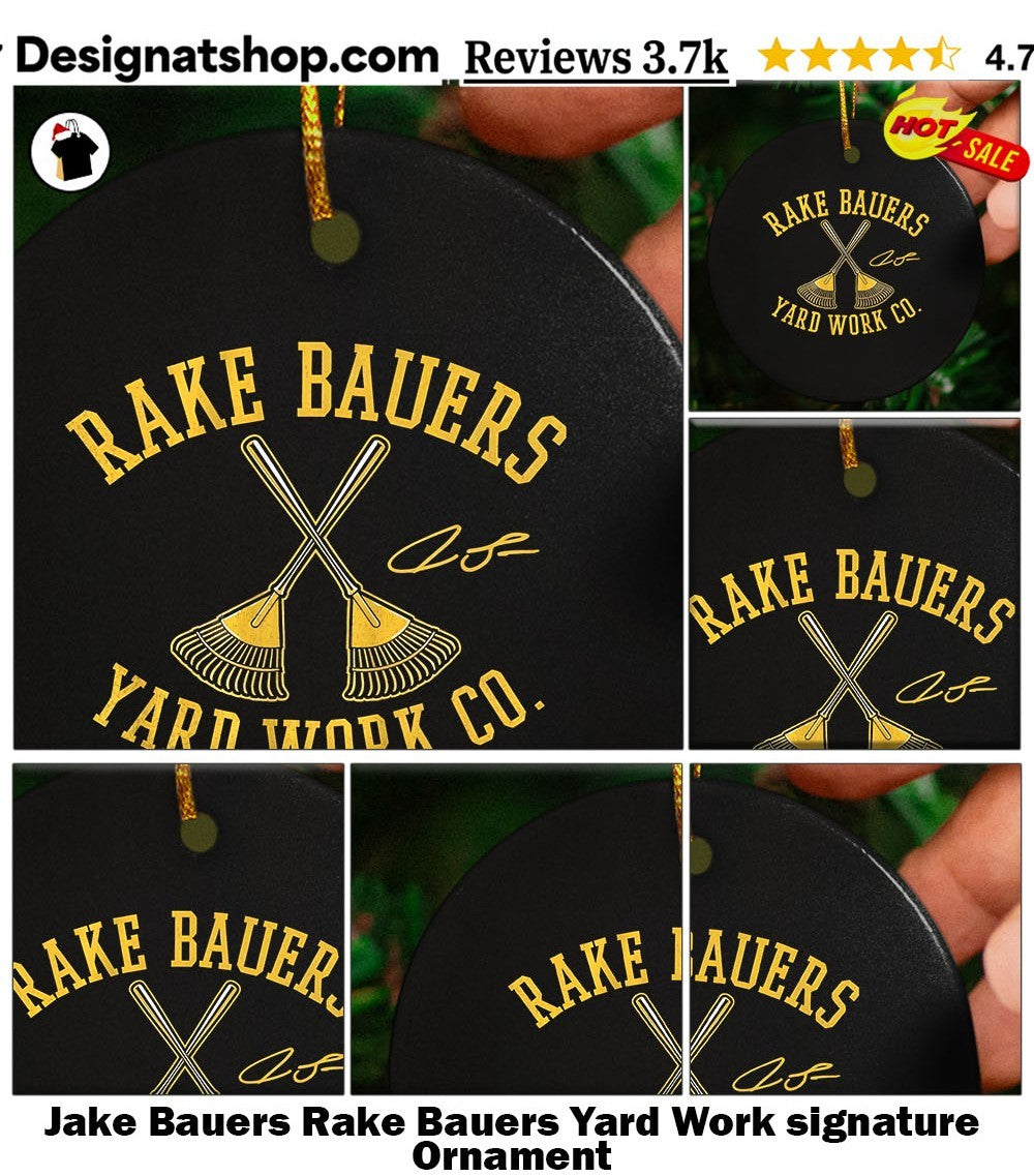 Jake Bauers Rake Bauers Yard Work signature shirt