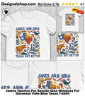 James Talarico For Senate Gina Hinojoas For Governor Vote Blue Texas shirt