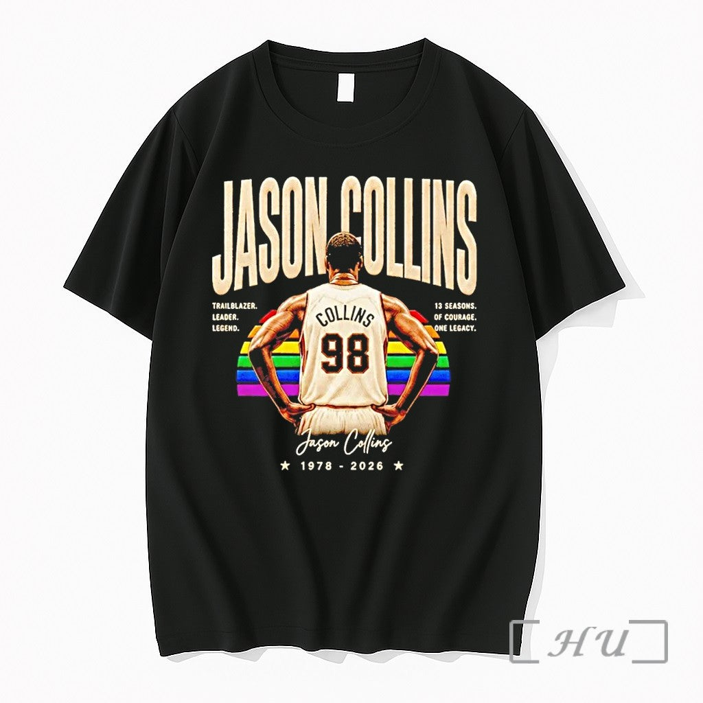 Jason Collins Trail Blazer Leader Legend 13 Season Of Courage One Legacy 1978 2026 Tshirts