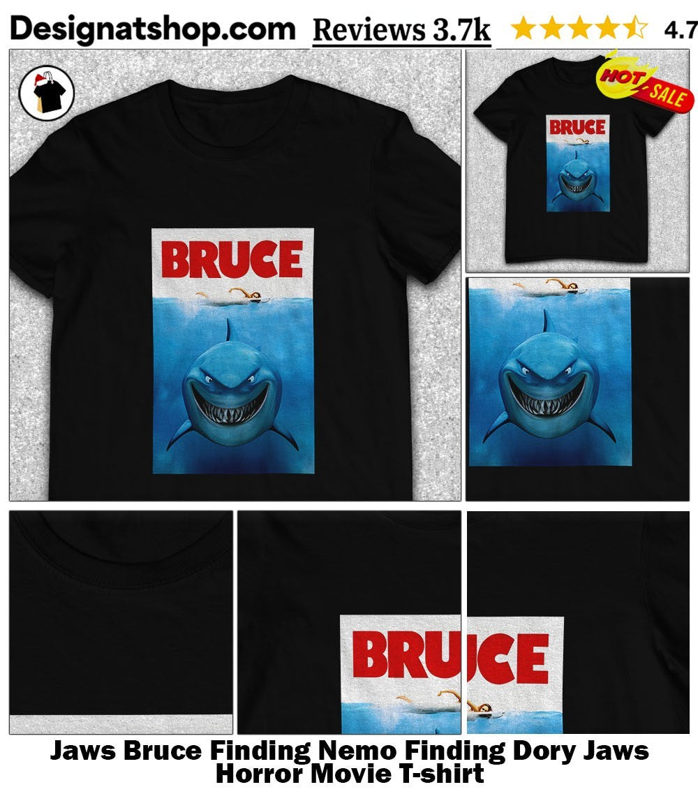Jaws Bruce Finding Nemo Finding Dory Jaws Horror Movie shirt