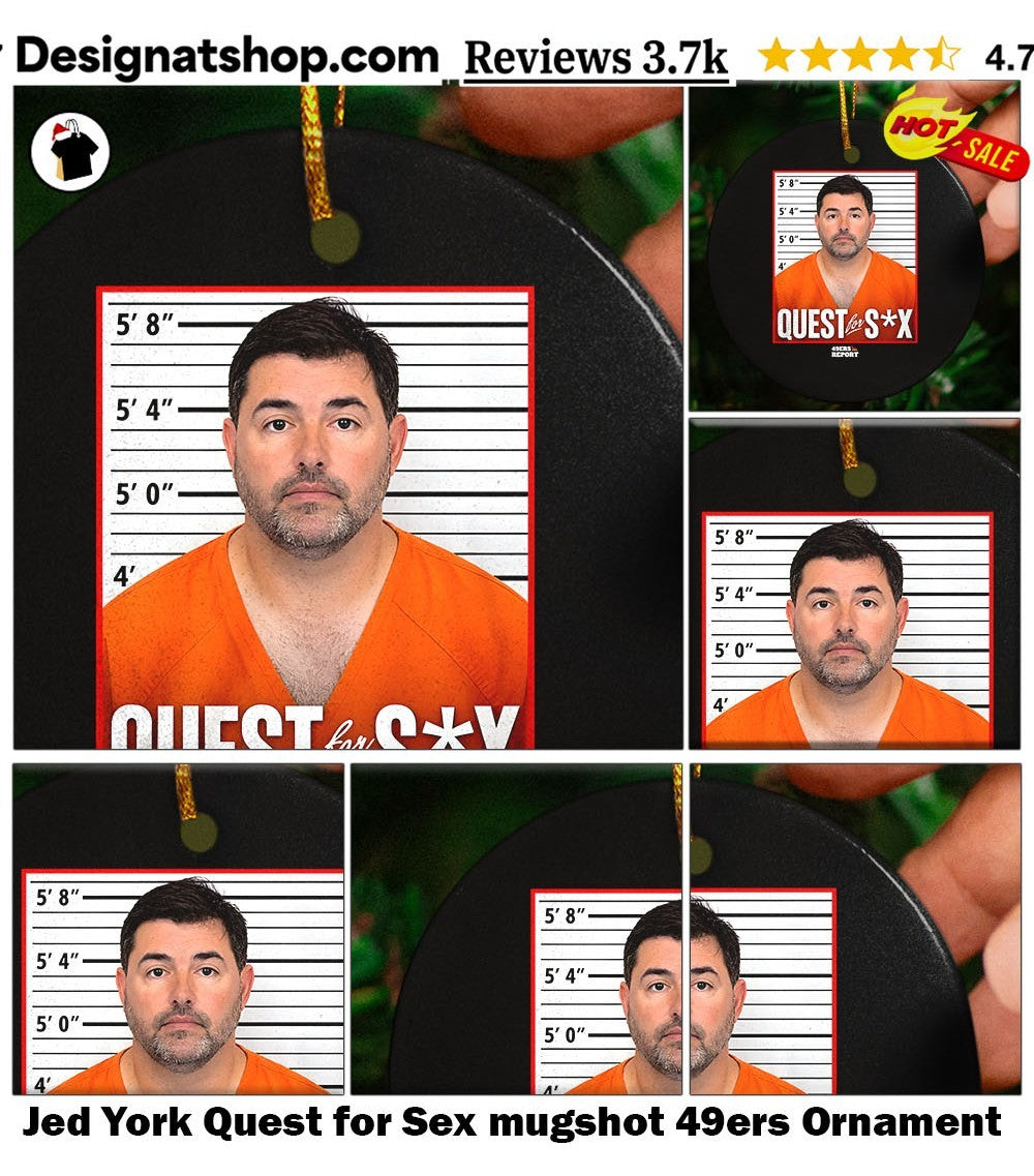 Jed York Quest for Sex mugshot 49ers shirt