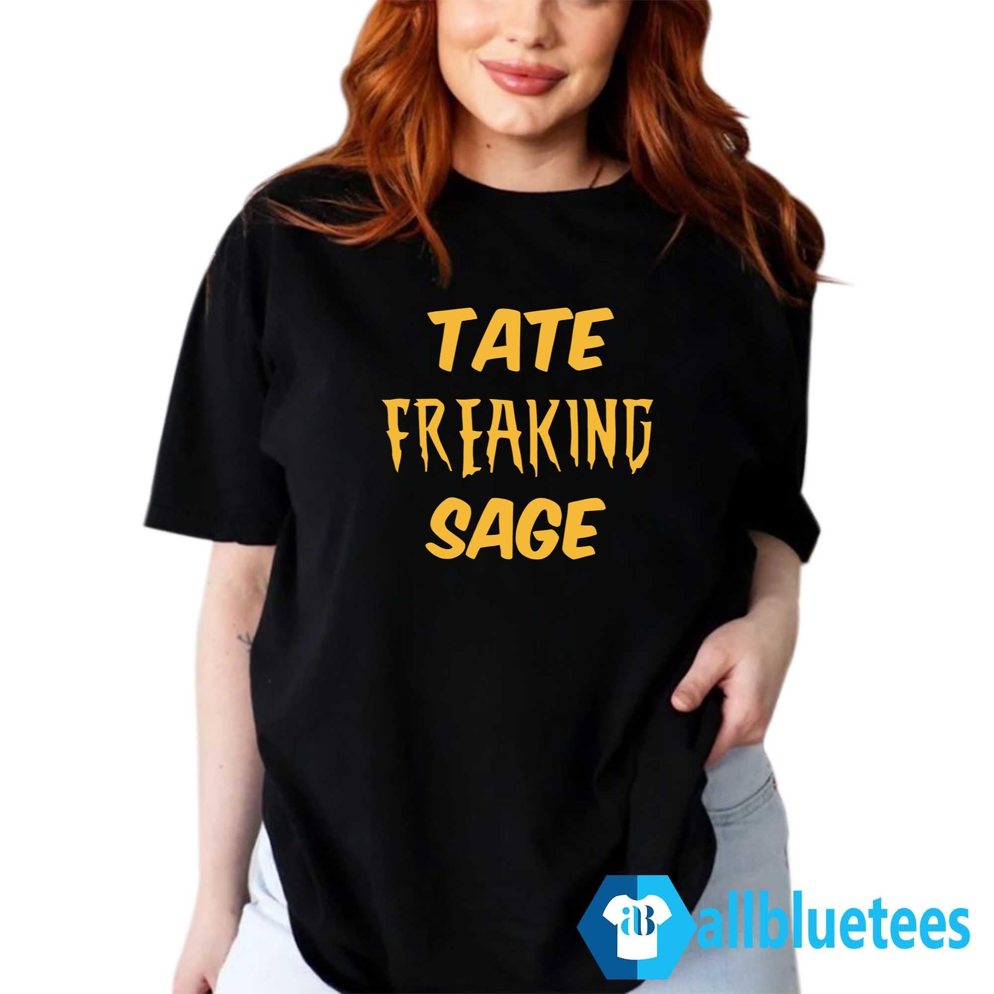 Jeff Paul Tate Freaking Sage Shirt