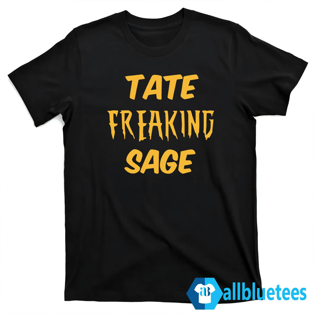 Jeff Paul Tate Freaking Sage Shirt