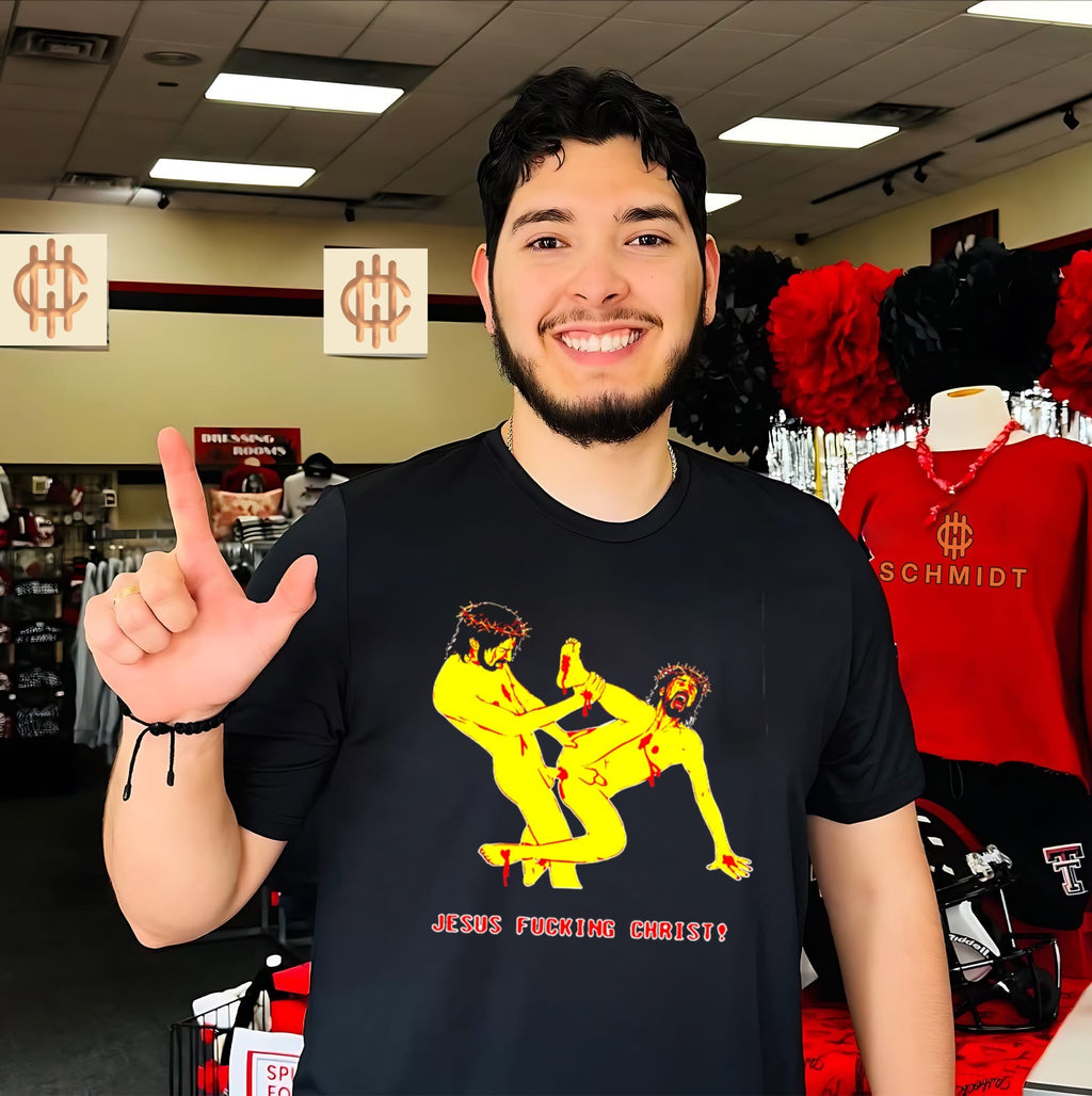 Jesus Fucking Christ blasphemous satire shirt