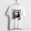 Jesus Master King Of The Kings Way Life Tshirts Sweater Hoodie Jpg