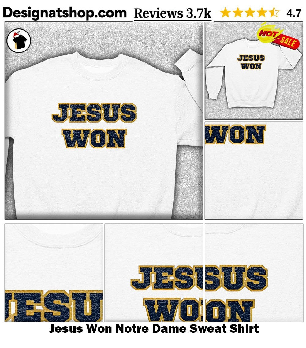 Jesus Won Notre Dame shirt