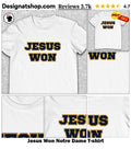 Jesus Won Notre Dame shirt