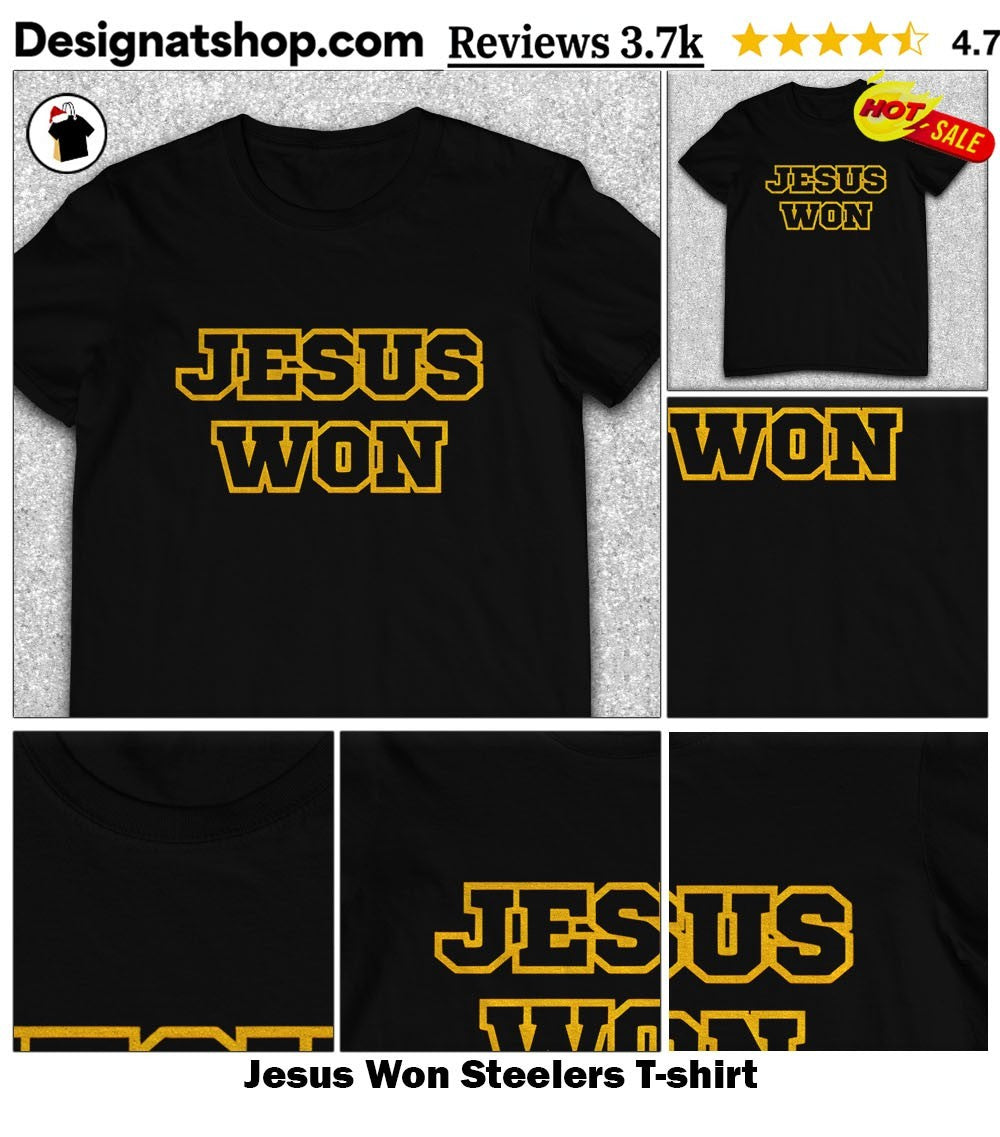 Jesus Won Steelers shirt