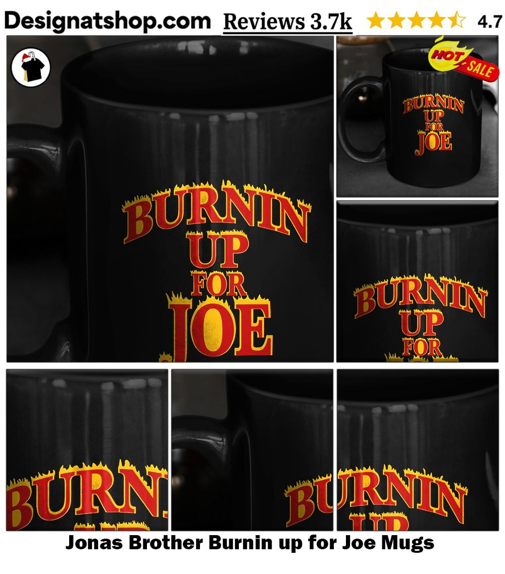 Jonas Brother Burnin up for Joe shirt