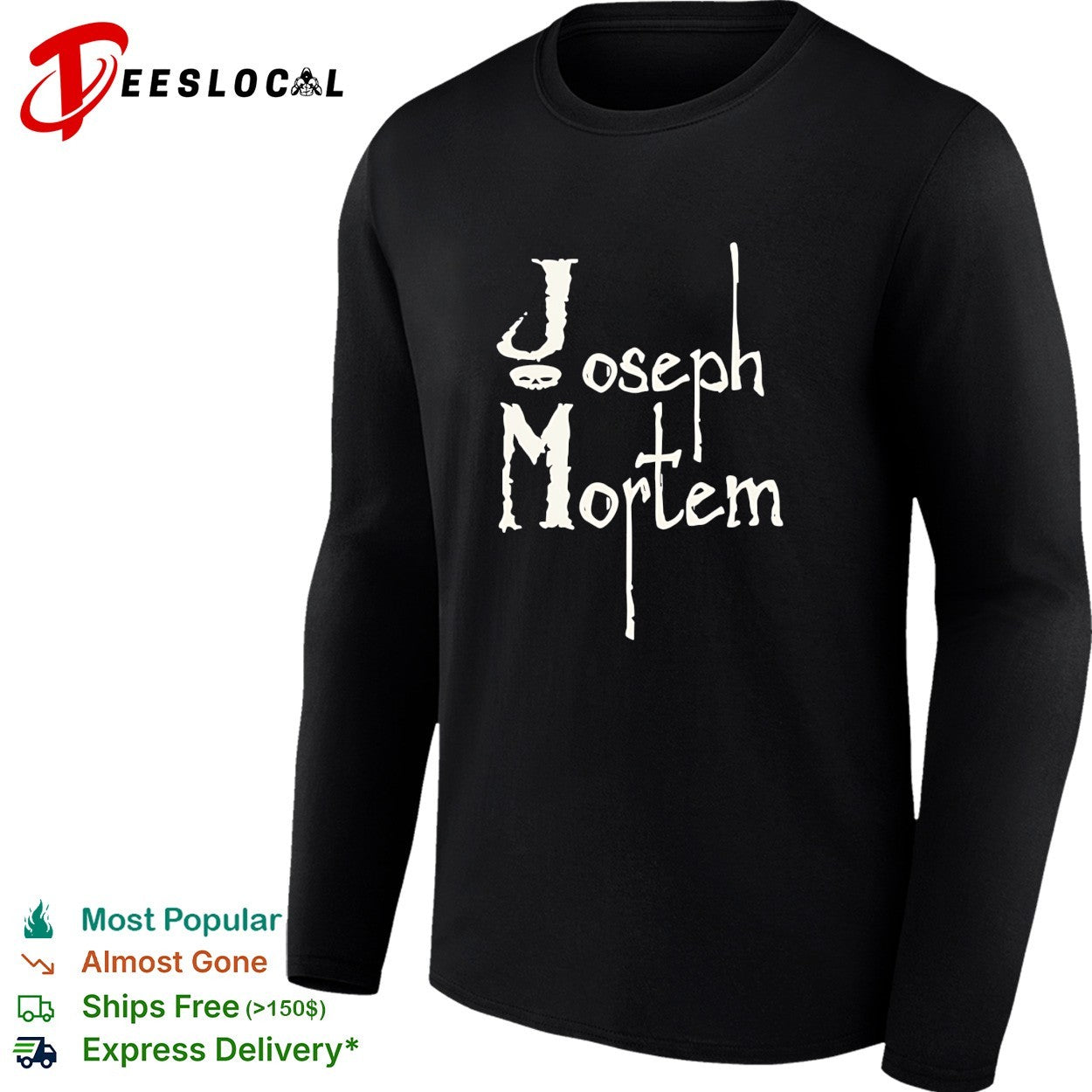 Joseph mortem gothic typography shirt