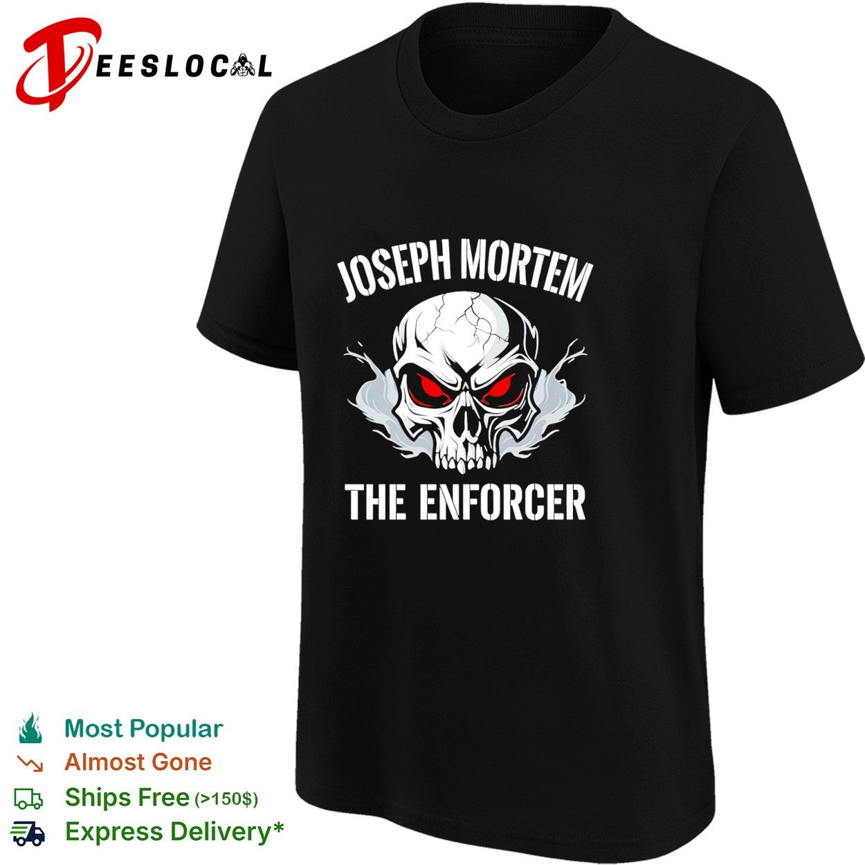 Joseph mortem the enforcer skull shirt