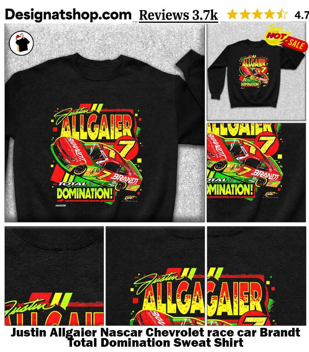 Justin Allgaier Nascar Chevrolet race car Brandt Total Domination shirt