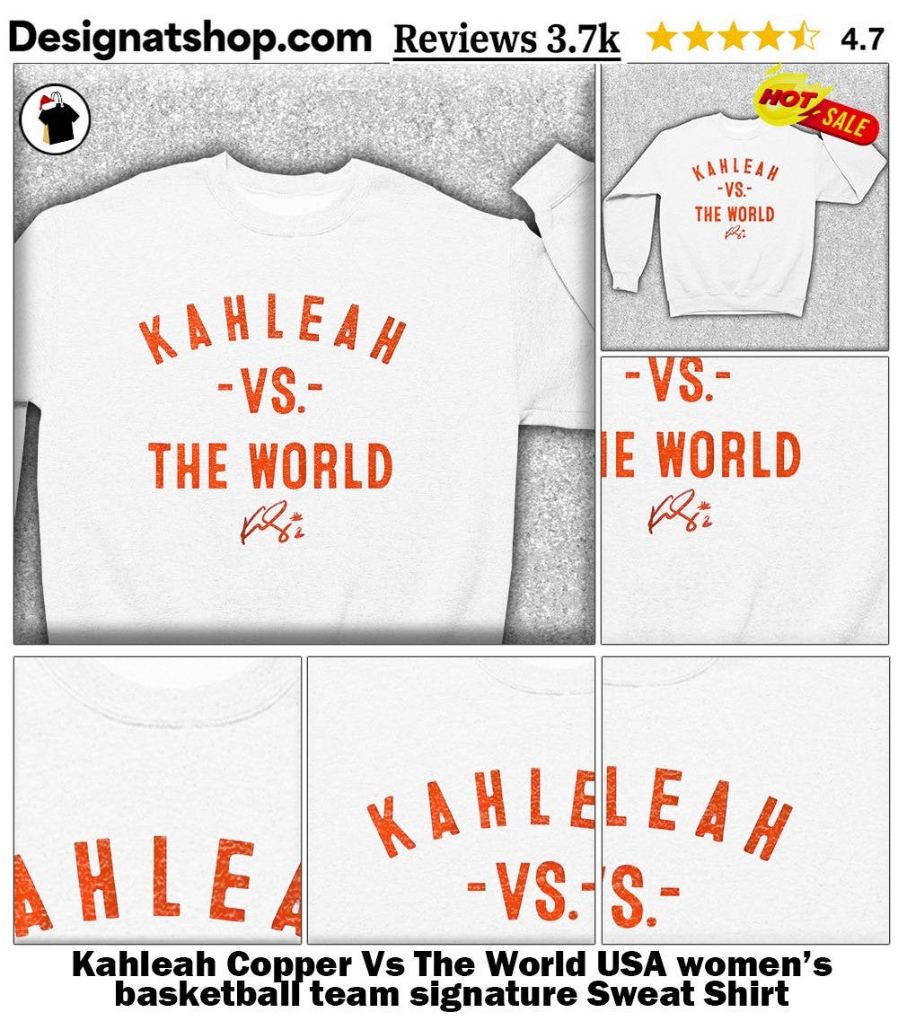Kahleah Copper Vs The World USA women’s basketball team signature shirt