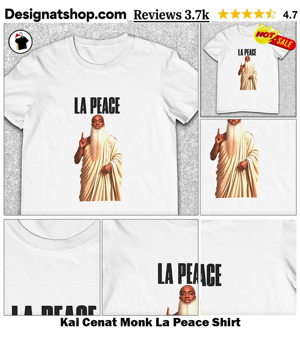 Kai Cenat Monk La Peace Shirt