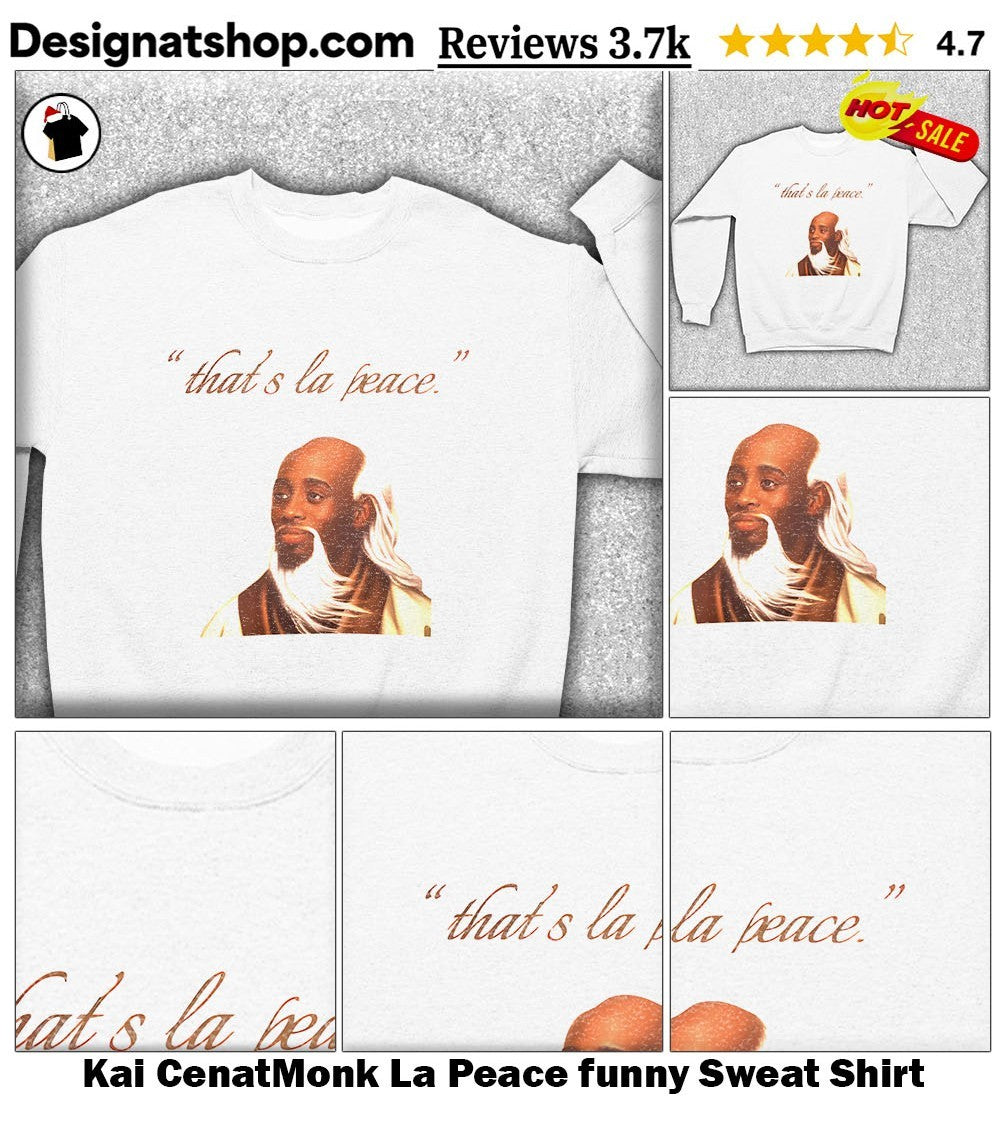 Kai CenatMonk La Peace funny shirt