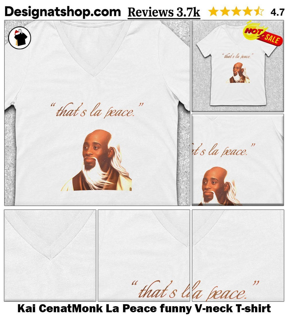Kai CenatMonk La Peace funny shirt