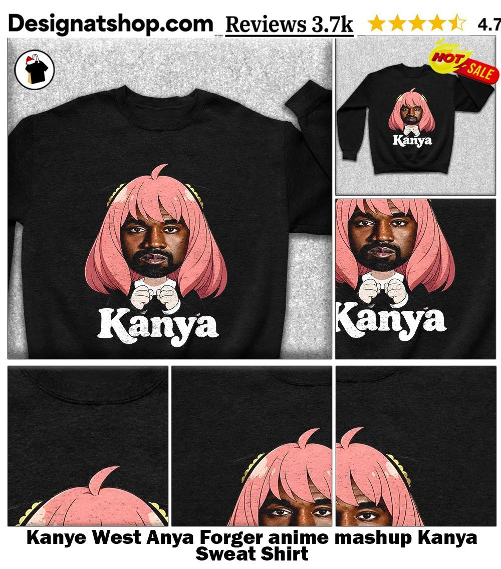 Kanye West Anya Forger anime mashup Kanya shirt