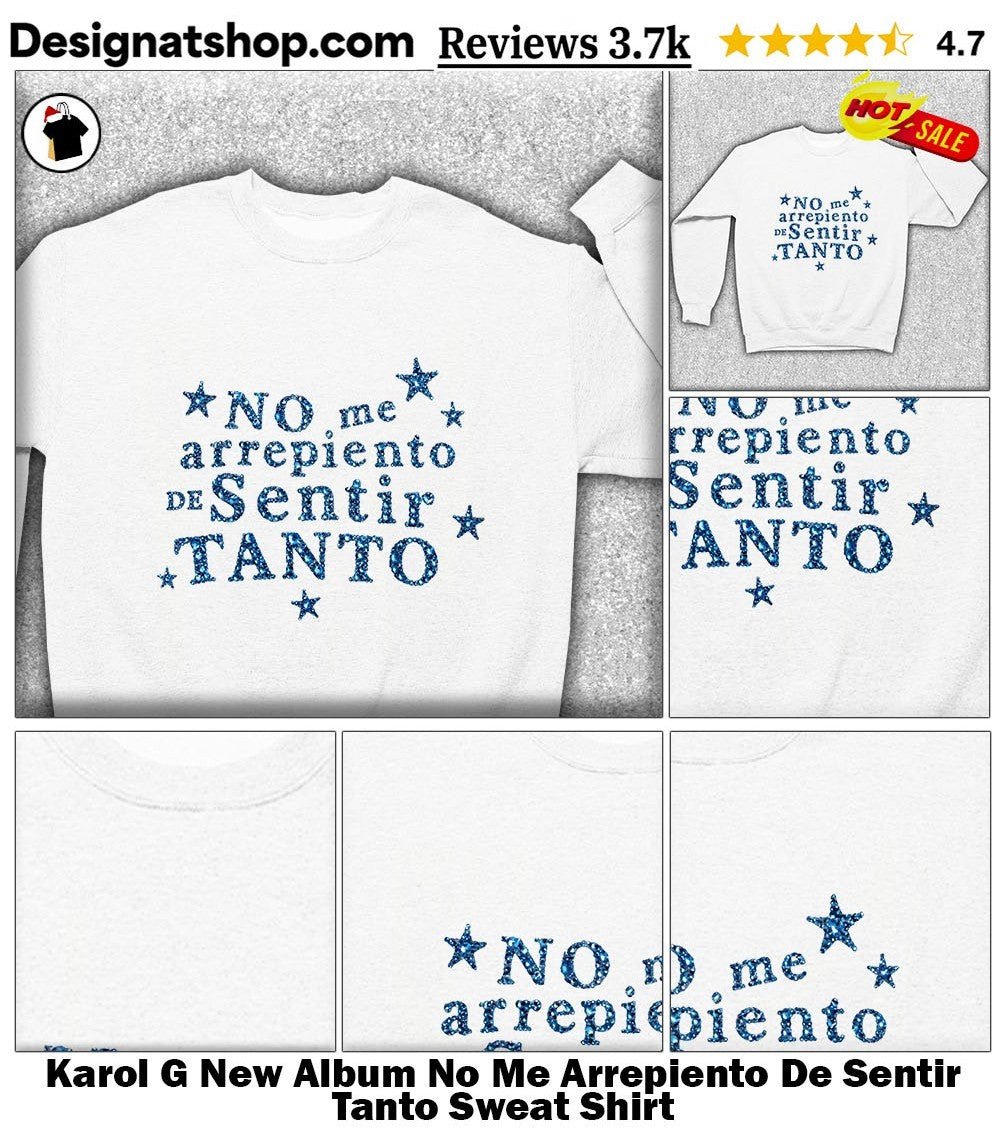 Karol G New Album No Me Arrepiento De Sentir Tanto shirt