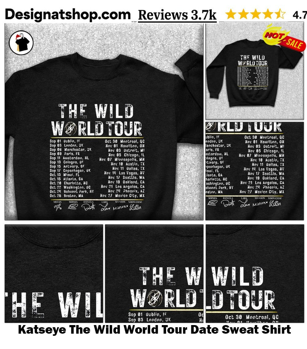 Katseye The Wild World Tour Date shirt