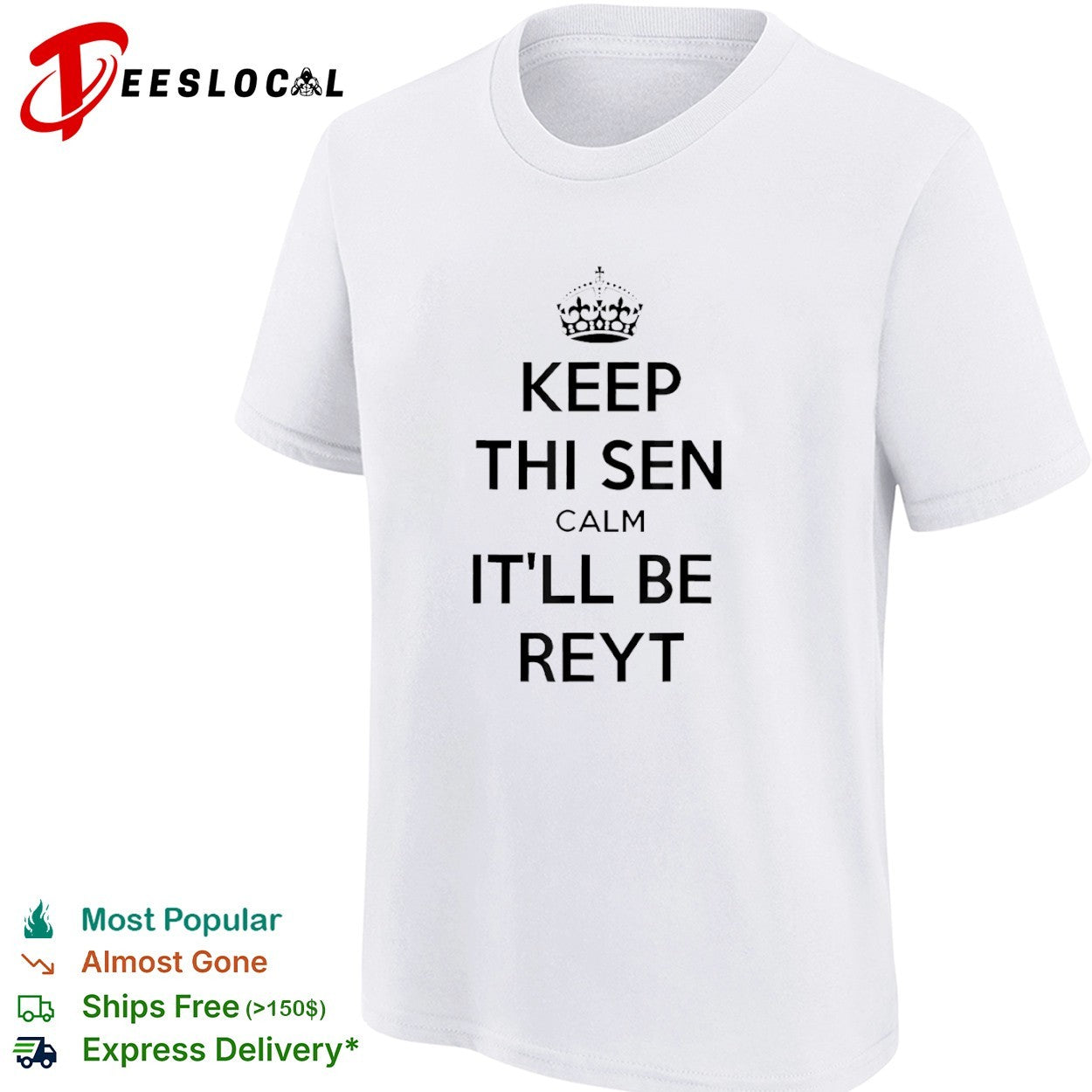 Keep thi sen calm itll be reyt shirt
