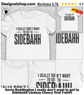 Kevin Reddington I really don’t want to got to Sidebahh Lindsay Clancy Trial shirt