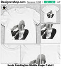 Kevin Reddington Middle Finger shirt