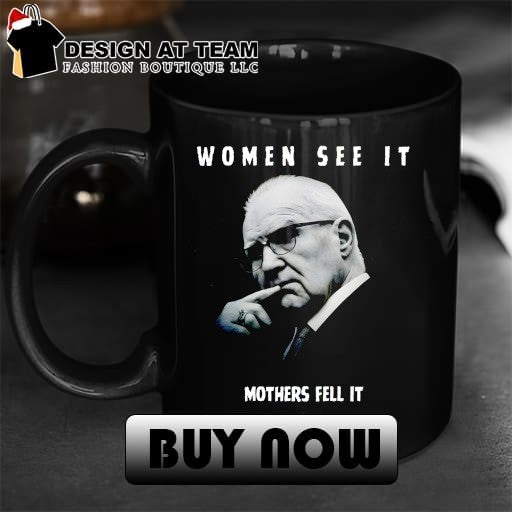 Kevin Reddington mothers feel it women see it shirt