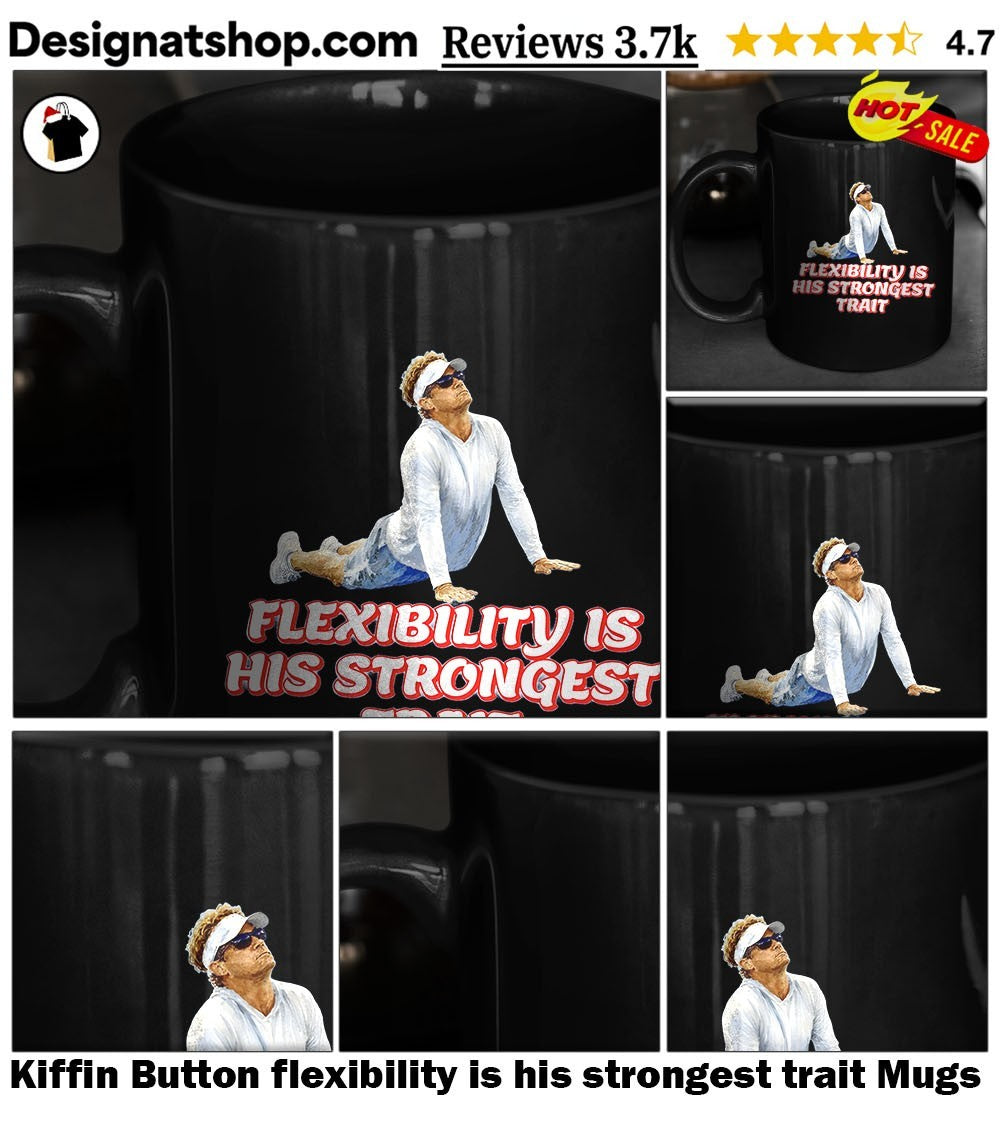 Kiffin Button flexibility is his strongest trait shirt