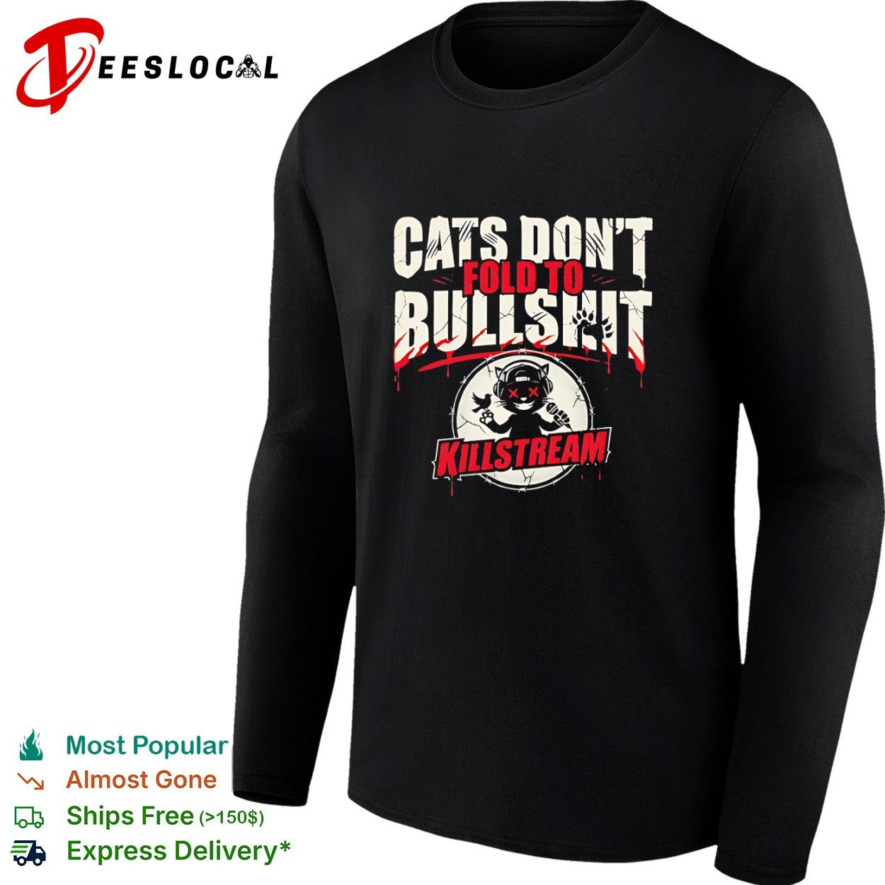 Killstream cats do not fold to bullshit cat shirt