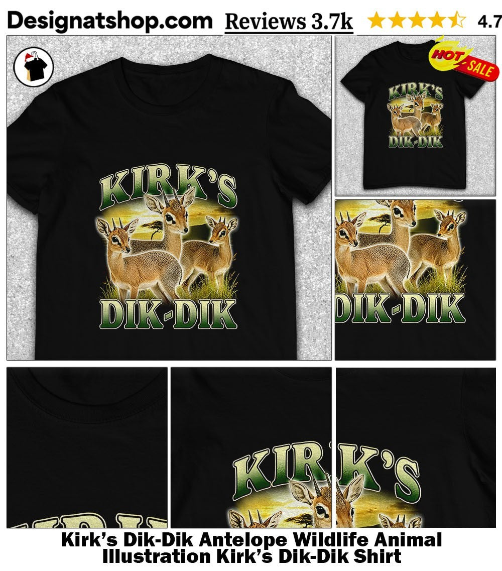 Kirk’s Dik-Dik Antelope Wildlife Animal Illustration Kirk’s Dik-Dik Shirt