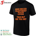 Knicks 2026 championship parade yeah but did you die shirt
