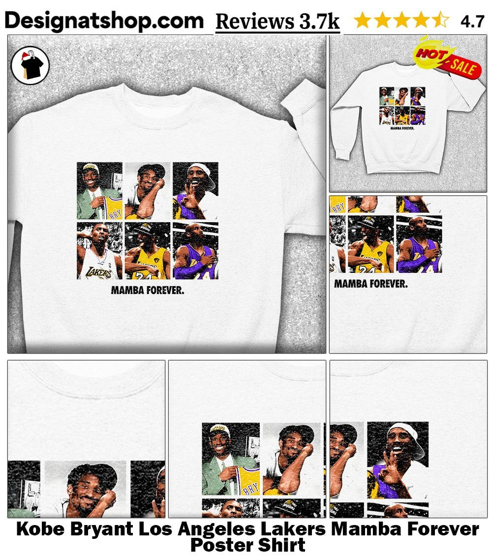 Kobe Bryant Los Angeles Lakers Mamba Forever Poster Shirt