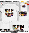 Kobe Bryant Los Angeles Lakers Mamba Forever Poster Shirt