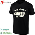 Kristen Wiig who the is shirt