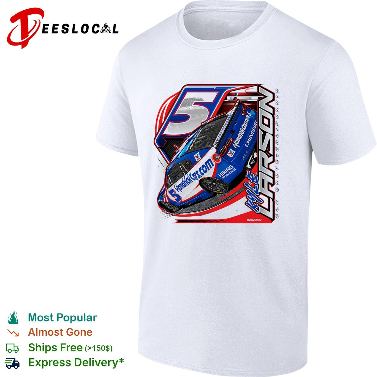 Kyle Larson Elk Grove California race car 5 HendrickCars com Chevrolet NASCAR shirt