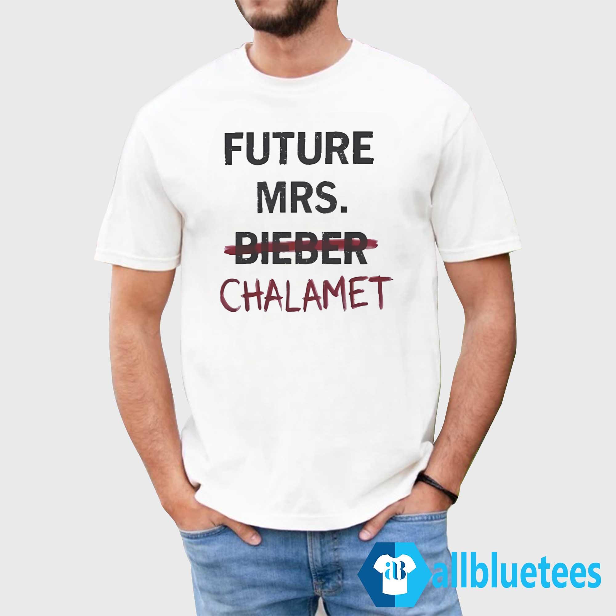 Kylie Jenner Future Mrs Chalamet Shirt