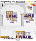 LSU Football Geaux Lane Geaux Lane Kiffin shirt