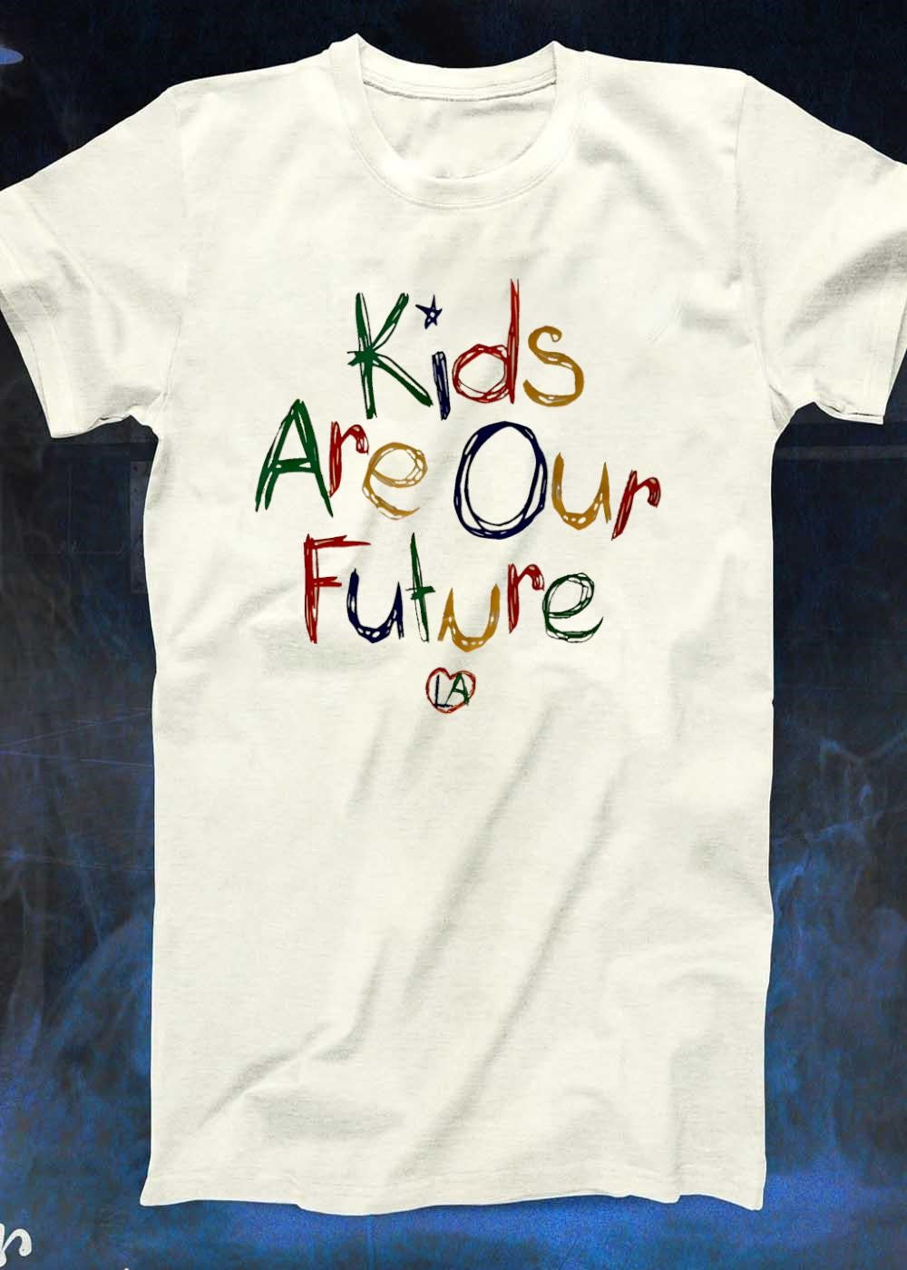 La Kids Are Our Future T-Shirt